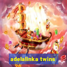 adelalinka twins